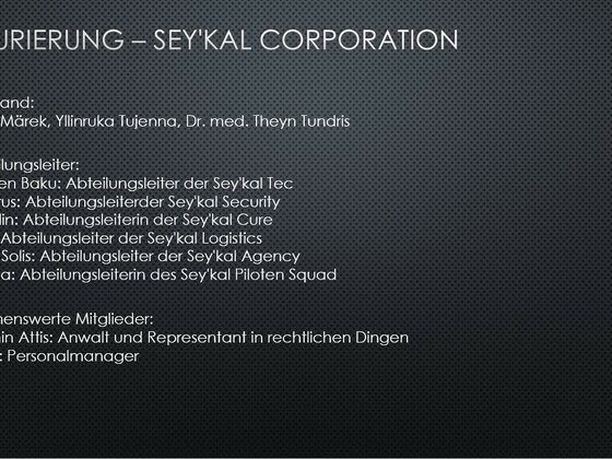 Strukturierung der Sey'kal Corporation